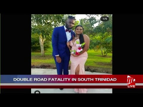 Double Road Fatality In South Trinidad