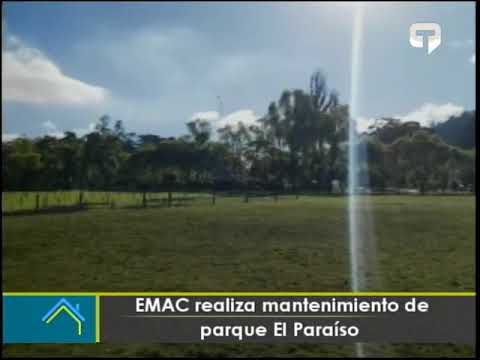 EMAC realizó mantenimiento de parque El Paraíso