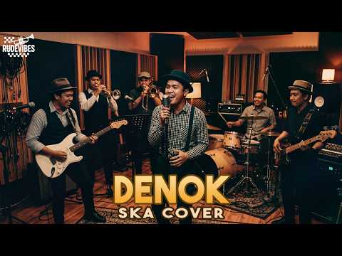 DENOK - Cindi Cintya feat Sadewok SKA COVER (RUDE VIBES)