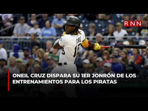 Oneil Cruz dispara su 1er jonrón de los entrenamientos para los Piratas