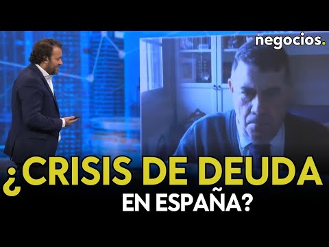 España no es capaz de reaccionar ante una crisis: ¿Efectos de la deuda de Sánchez? Anxo Bastos