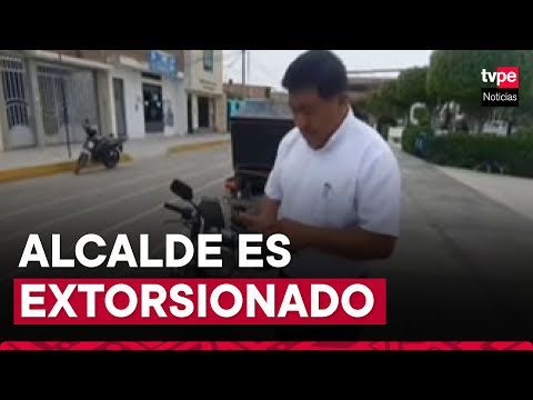 Chiclayo: alcalde de Pisci denuncia amenazas de extorsionadores
