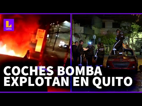 Quito: Tres coches bomba cargados de gas explotan en la ciudad