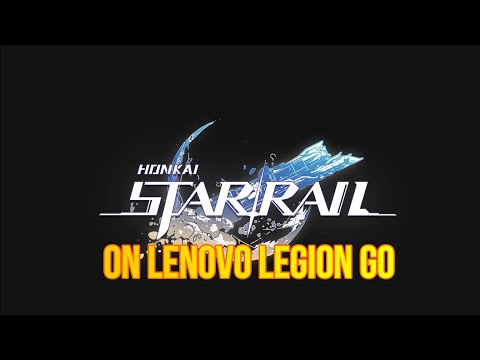 Unclejonybkk ลองเล่นเกมบนLenovoLegionGo3:HonkaiStarrail