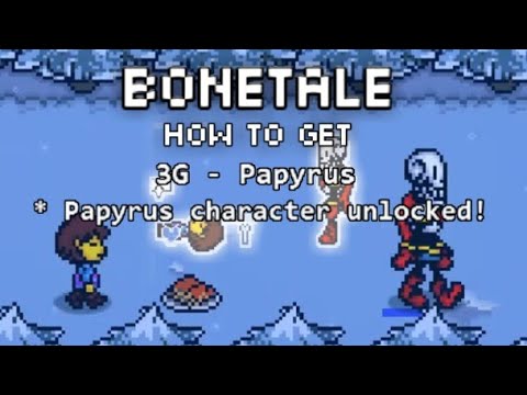 BonetaleHowtogetPapyrus