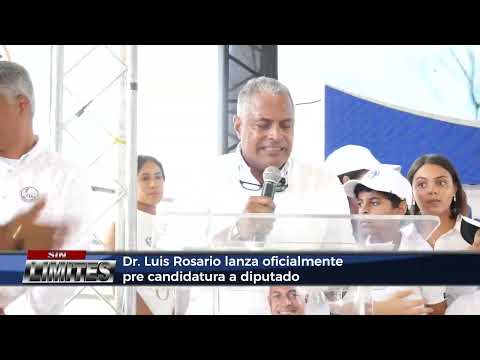 Dr  Luis Rosario lanza oficialmente pre candidatura a diputado