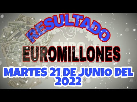RESULTADO LOTERÍA EUROMILLONES DEL MARTES 21 DE JUNIO DEL 2022 /LOTERÍA DE EUROPA/