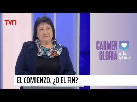 El comienzo, ¿O el fin? | Carmen Gloria a tu servicio