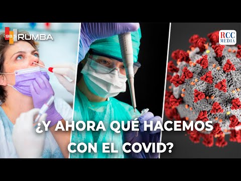 ¿Y ahora qué hacemos con el Covid? - Dr. Alejandro Báez