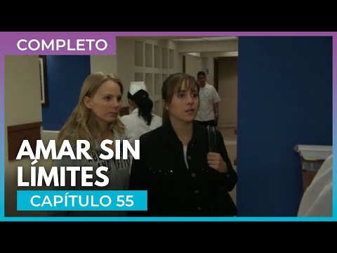 Amar sin límites - Capítulo 55 Completo | Tlnovelas