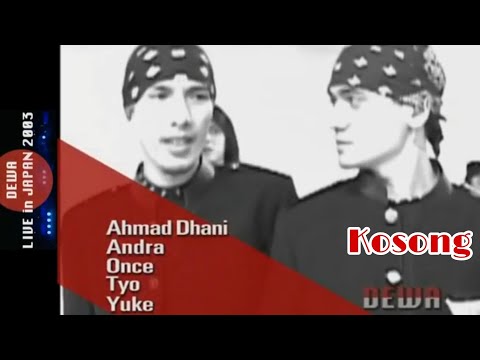 Dewa 19 - Kosong - Live In Japan 2003