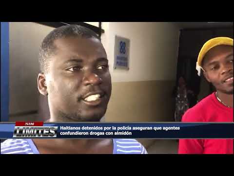 Haitianos detenidos por la policía aseguran que agentes confundieron drogas con almidón