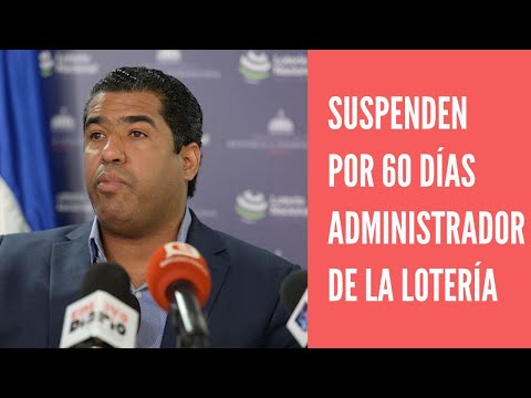 Suspenden por 60 días al administrador de la Lotería Nacional Luis Maisichell Dicent
