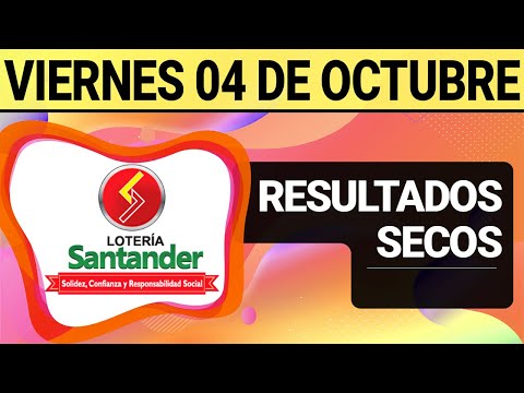 Resultado SECOS Lotería de SANTANDER Viernes 4 de Octubre de 2024 | SECOS