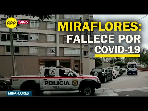 Miraflores: MINSA y PNP continúan en la casa de fallecido por covid-19