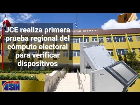 JCE realiza primera prueba regional de cómputo electoral para verificar dispositivos