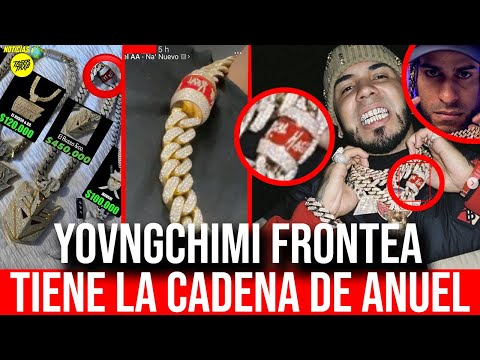 YOVNGCHIMI TIENE LA CADENA DE ANUEL AA!