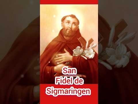 Oración a San Fidel de Sigmaringen. 24 de abril. #catholicsaint #santodeldía #fe #amor #hope #paz