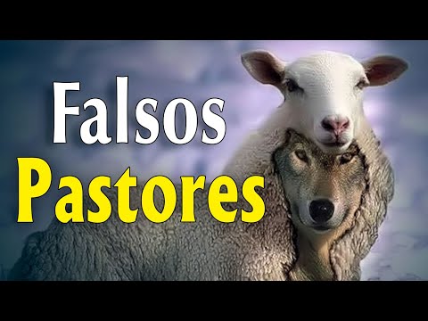 Los Falsos Pastores.