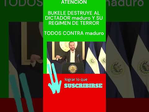 #BUKELE #DESTRUYE AL #DICTADOR #maduro y SU #REGIMEN DE #terror #shorts #short #trending