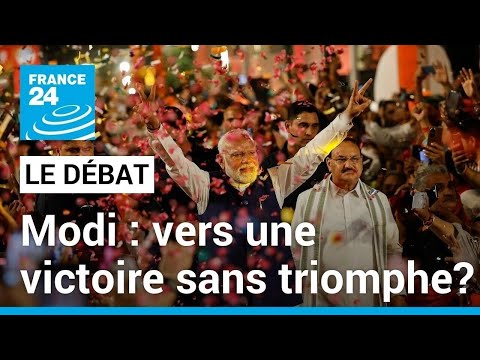 Le Débat - Modi : vers une victoire sans triomphe? • FRANCE 24