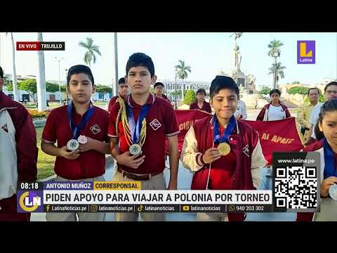 Trujillo: Niños piden apoyo para viajar a Polonia y representar al Perú