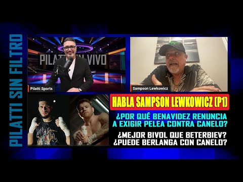 Habla Sampson Lewkowicz (P1): La renuncia de Benavidez y ¿qué pasará en Canelo vs. Berlanga?