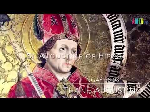 Ngày 28.08: Kính thánh Augustinô, vị thánh Giáo Phụ nổi danh nhất trong nền văn hoá Tây Phương