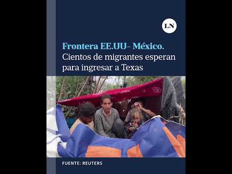 Cientos de migrantes mexicanos esperan para poder ingresar a Estados Unidos