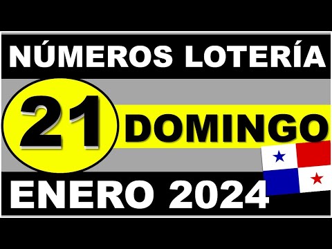 Resultados Sorteo Loteria Domingo 21 de Enero 2024 Loteria Nacional de Panama Sorteo Hoy Dominical
