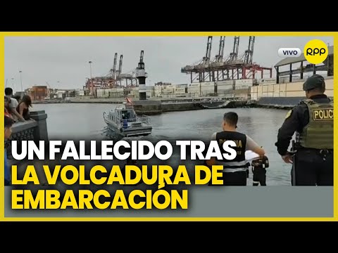 Callao: Embarcación se vuelca y deja una personas fallecida