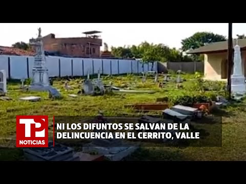 Delincuencia en El Cerrito: Inseguridad persiste en zona rural | TP Noticias