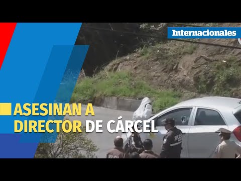 Asesinan a director de prisión en Ecuador