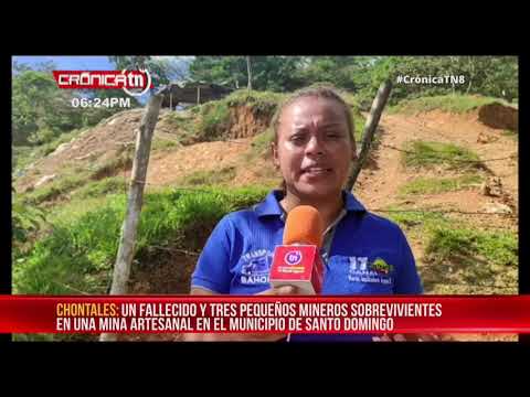 Hecho trágico en mina de Santo Domingo, Chontales - Nicaragua
