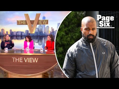 ‘The View’ co-hosts slam Kanye West for using mental health as ‘cop-out’ for ‘openly vile’ comments