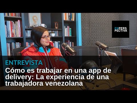 Apps de delivery: Las dificultades en la experiencia de una trabajadora venezolana