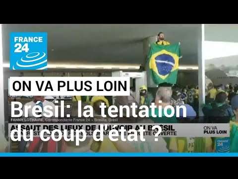 Brésil: la tentation du coup d'état ? • FRANCE 24