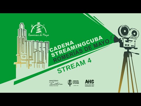 Stream 4 -  30 Romerías de Mayo  Holguin, Cuba