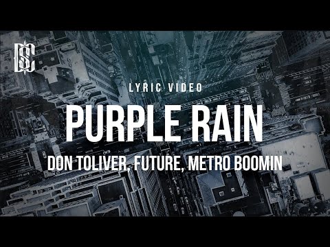 Don Toliver feat. Future, Metro Boomin - Purple Rain | Lyrics