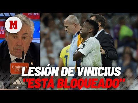 Ancelotti y la lesión de Vinicius: Está bloqueado I MARCA