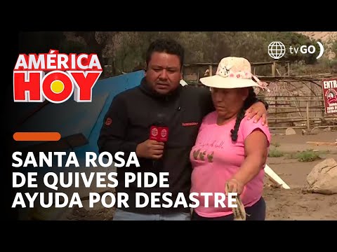 América Hoy: Huaico arrasó con sembríos y casas en Santa Rosa de Quives (HOY)