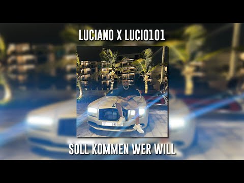 Luciano ft. Lucio101 - Soll Kommen Wer Will (Speed Up)