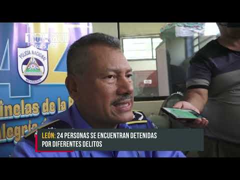 24 personas en serios líos con la justicia en el departamento de León - Nicaragua