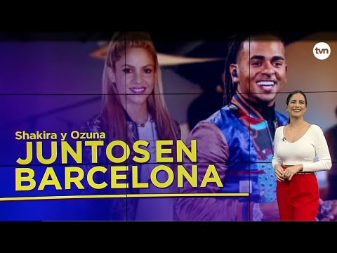 ShowTVN: ¿Shakira con Ozuna en España en un posible romance?
