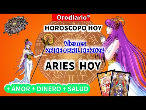 Aries hoy: Horóscopo de hoy Aries Viernes 26 de Abril de 2024