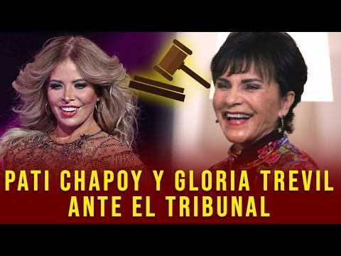 Pati Chapoy y Gloria Trevil / La situación que las llevo ante el TRIBUNAL