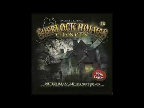 Sherlock Holmes Chronicles: Folge 24: "Die Teufelskralle" (Komplettes Hörspiel)