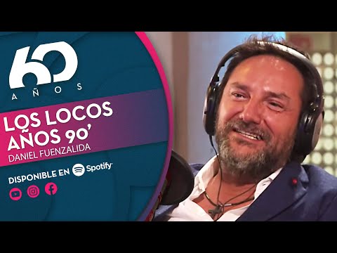 DANIEL FUENZALIDA: Los locos años 90 | Chilevisión 60 años - PODCAST ?