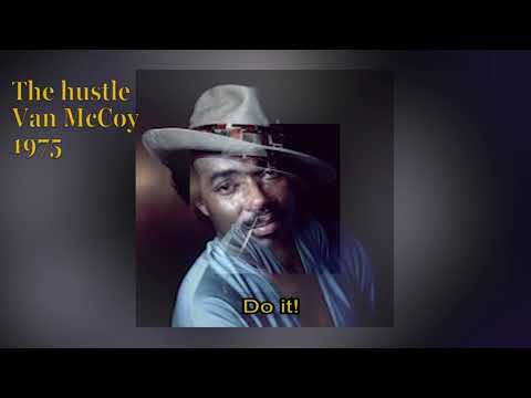 Van McCoy   -   The hustle    1975   LYRICS