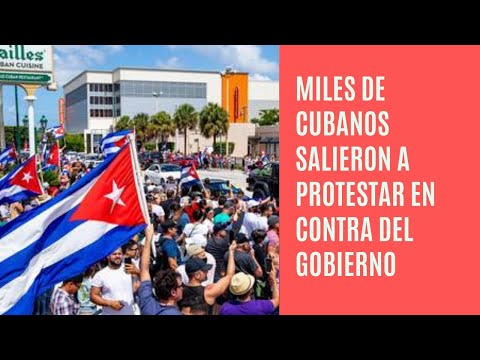 Miles de Cubanos se tiraron a las calles a protestar en contra del gobierno